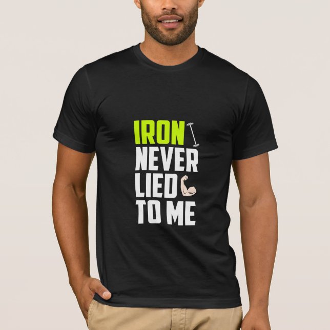 El Hierro Nunca Me Mentió - Camiseta De Gimnasio (Anverso)