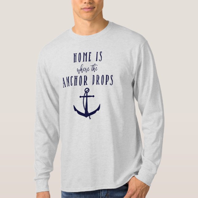 El hogar es adonde el ancla cae camiseta de manga (Anverso)