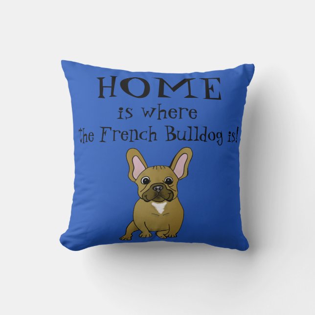 El hogar es donde está almohada el bulldog francés (Anverso)
