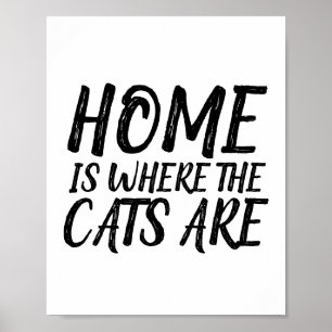 EL HOGAR ES DONDE LOS GATOS SON POSTERS
