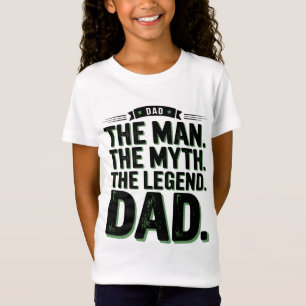 El hombre el mito de la leyenda papá camiseta Vi