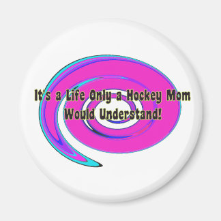 El imán de vida de la mamá del hockey