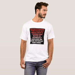 El jarabe de arce es más grueso que la camiseta