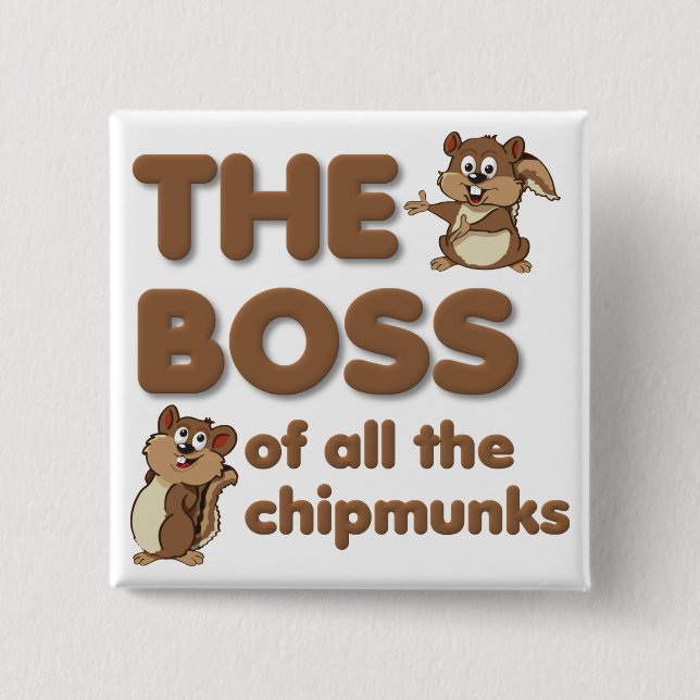 El Jefe De Todos Los Chipmunks Botón Insignia Dive (Anverso)
