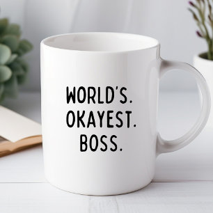El Jefe Más o Menos del Mundo Taza Divertida para