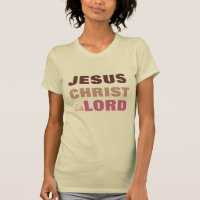 El Jesucristo es señor, camiseta cristiana