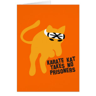 El karate KAT (gato) no toma a ningún preso