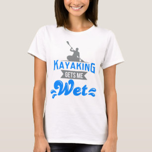 El Kayaking me consigue la camiseta mojada Kayaker