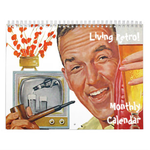El kitsch Bitsch: Calendario mensual retro vivo