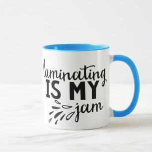 ¡El laminar es mi atasco! Taza
