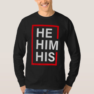 Él Le Respeta Mi Camisa Pronouns Transgender L