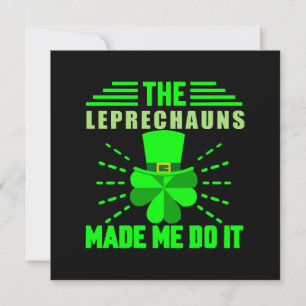 El Leprechauns me hizo hacerlo