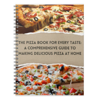 El libro de pizza para todos los gustos: cuadernos