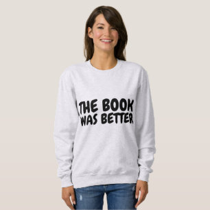 EL LIBRO ERA MEJOR camisetas y sudaderas