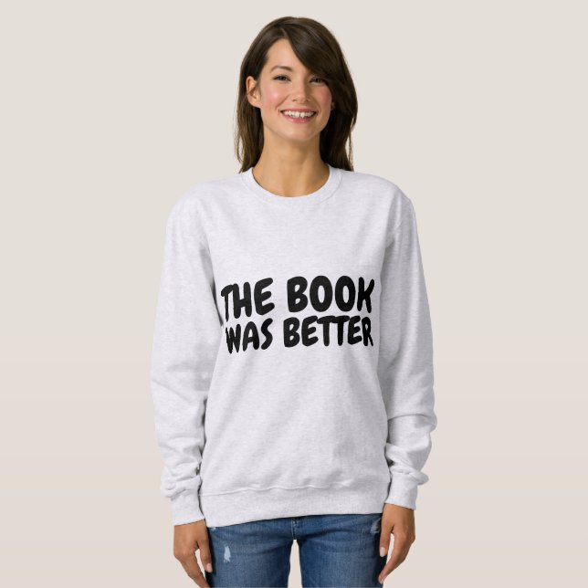 EL LIBRO ERA MEJOR camisetas y sudaderas (Anverso completo)
