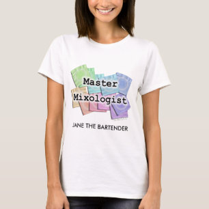El Lt de las mujeres. Camisetas - Mixologist