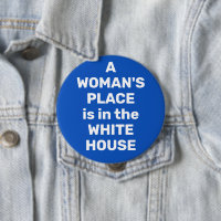 El lugar de una mujer está en el botón de la Casa 