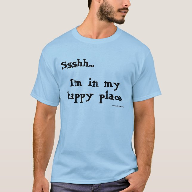 El lugar feliz Shush la camisa (Anverso)