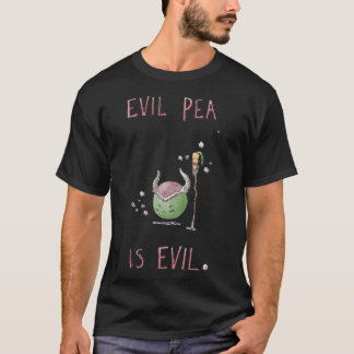 El Malvado Pea Es La Malvada Camiseta Clásica