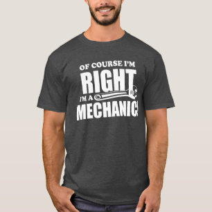 El mecánico es siempre camiseta divertida derecha
