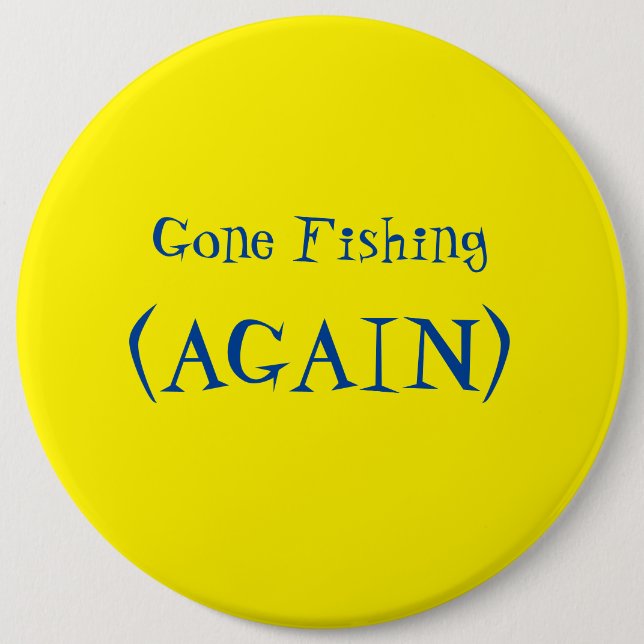 El mejor consejo de pesca que he recibido botón (Anverso)