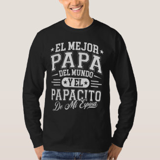 El Mejor Papa Del Mundo Camiseta En Espanol Padre 