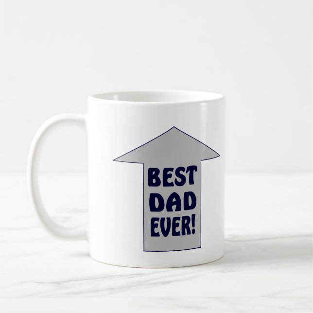 ¡EL MEJOR PAPÁ NUNCA! Taza de café (Izquierda)