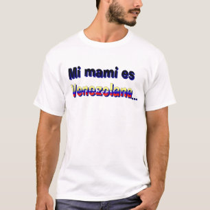 El MI Mami es Venezolana embroma la camiseta