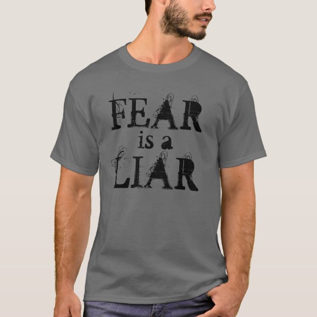 El "miedo es camiseta de un mentiroso" (Anverso)