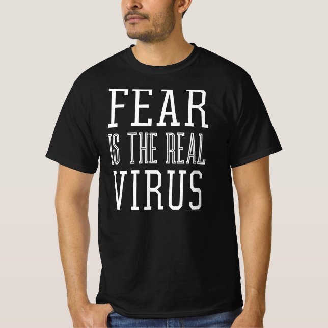 El miedo es la verdadera camiseta del virus (Anverso)