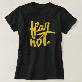 El miedo no es una camiseta