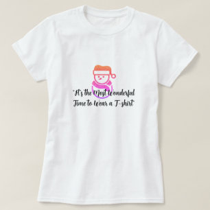 "El momento más maravilloso para usar una camiseta