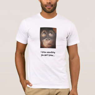 El mono divertido sabe algo camisa
