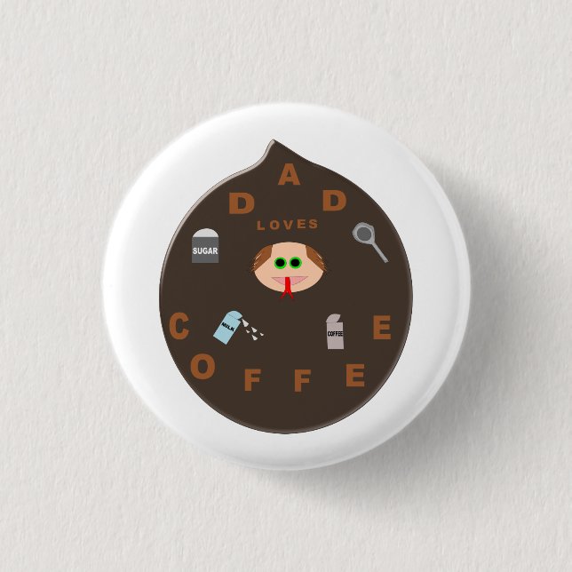 El monstruo de papá gracioso ama el botón del café (Anverso)