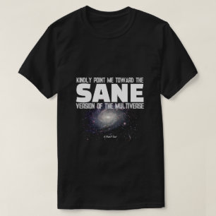 El Multiverso (Cuerdo) - Una Camiseta de MisterP