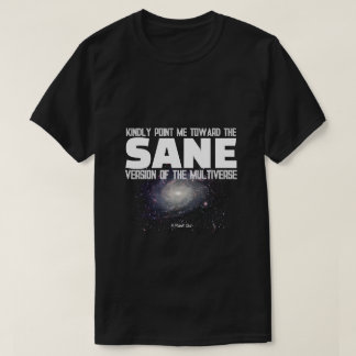 El Multiverso (Cuerdo) - Una Camiseta de MisterP