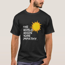 El mundo necesita una camiseta de empatía - oscuro