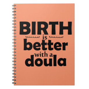 El nacimiento es mejor con un doula - cuaderno