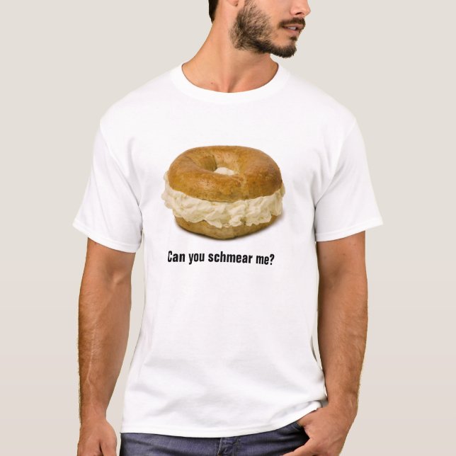 El panecillo "puede usted shmear yo?" Camiseta (Anverso)