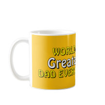 El papá más grande del mundo jamás hizo tazas de c