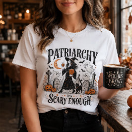 El patriarcado da bastante miedo camiseta feminist