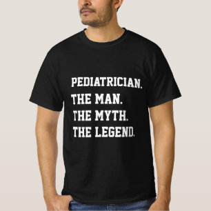 El pediatra El Hombre El Mito La Camiseta De La Le
