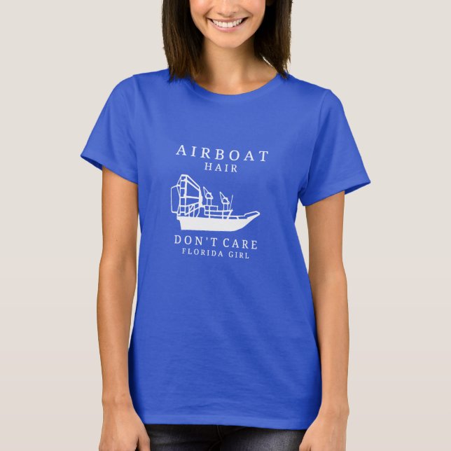 El pelo del Airboat, no cuida la camiseta del (Anverso)