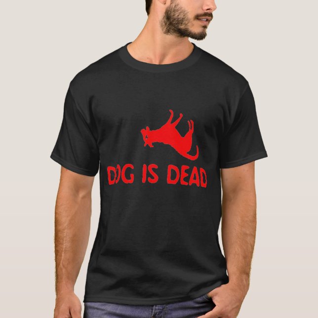 El perro es camiseta muerta (Anverso)
