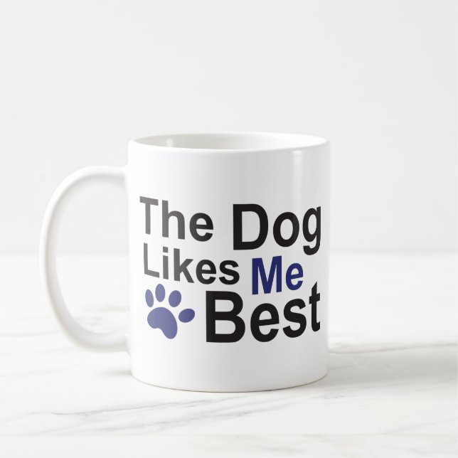 El perro tiene gusto de mí la mejor taza (Izquierda)