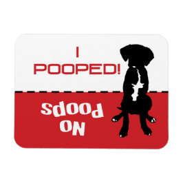 El perro tiene que ir al imán Poop Poty - deja sal