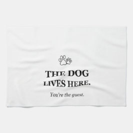 El Perro Vive Aquí Eres el Invitado Toalla de Coci
