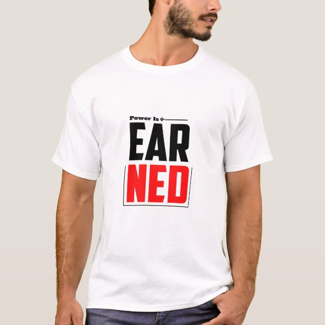 El Poder se Gana - Camiseta de Gimnasio (Anverso)