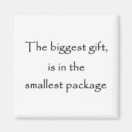 El regalo más grande está en el más pequeño imán d