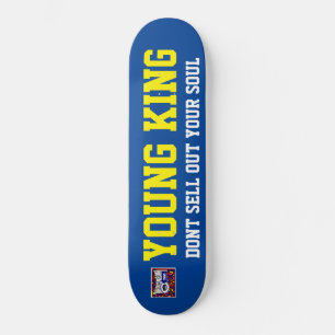 EL REY JOVEN NO VENDE TUS ALMA / JMT SKATEBOARDS